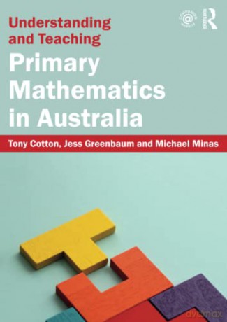 Understanding and Teaching Primary Mathematics in Australia - Tony Cotton [KSIĄŻKA]
