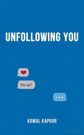 Unfollowing You - Komal Kapoor [KSIĄŻKA]