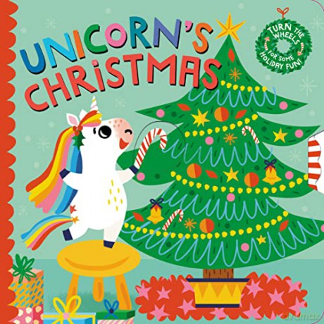 Unicorn's Christmas: Turn the Wheels for Some Holiday Fun! - Lucy Golden [KSIĄŻKA]