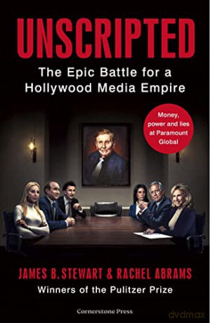 Unscripted: 'The real-life Succession' Financial Times - James B. Stewart [KSIĄŻKA]