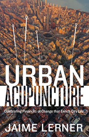 Urban Acupuncture - Jaime Lerner [KSIĄŻKA]