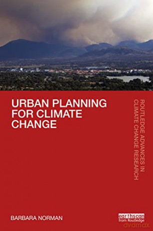 Urban Planning for Climate Change - Barbara Norman [KSIĄŻKA]