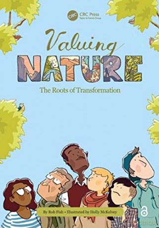 Valuing Nature: The Roots of Transformation - Holly McKelvey [KSIĄŻKA]