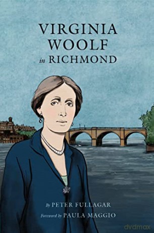 Virginia Woolf in Richmond - Peter Fullagar [KSIĄŻKA]