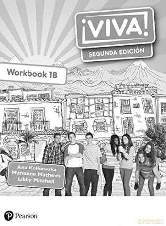 Viva! 1 Segunda Ediçion Workbook B - Ana Kolkowska [KSIĄŻKA]