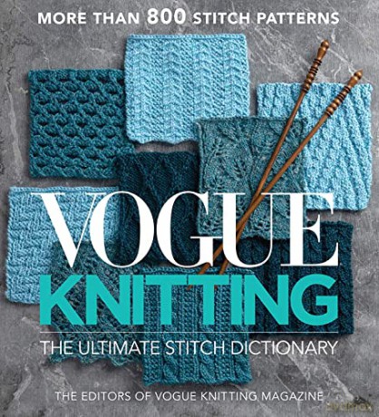 Vogue Knitting: the Ultimate Stitch Dictionary [KSIĄŻKA]