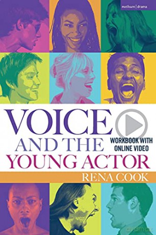 Voice and the Young Actor: A workbook and DVD: 1 - Rena Cook [KSIĄŻKA]