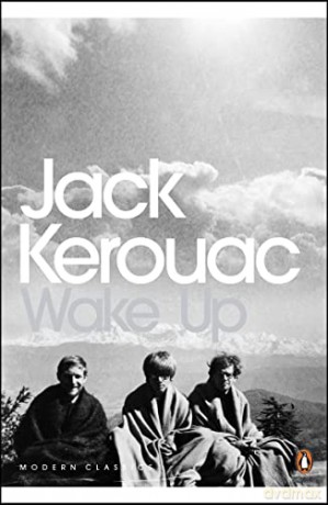 Wake Up: A Life of the Buddha - Jack Kerouac [KSIĄŻKA]