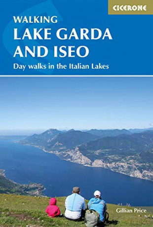 Walking Lake Garda and Iseo: Day walks in the Italian Lakes - Gillian Price [KSIĄŻKA]