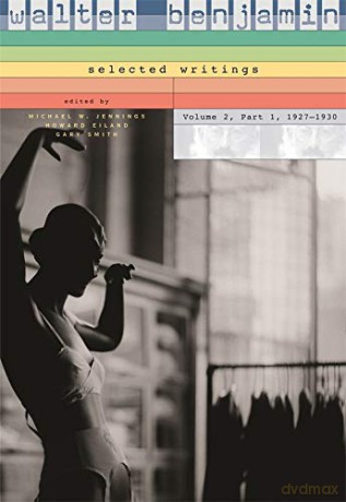 Walter Benjamin: 1927-1930 v. 2, Pt. 1: Selected Writings - Walter Benjamin [KSIĄŻKA]