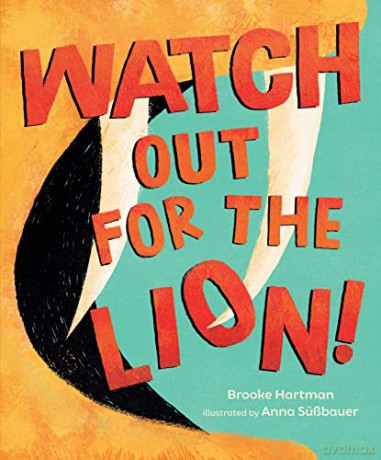 Watch Out for the Lion! - Brooke Hartman [KSIĄŻKA]