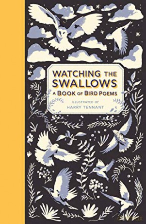 Watching the Swallows: A Book of Bird Poems - Harry Tennant [KSIĄŻKA]