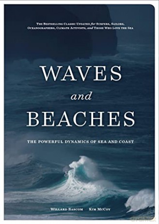 Waves and Beaches: The Powerful Dynamics of Sea and Coast - Kim McCoy [KSIĄŻKA]