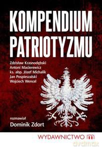 Kompendium Patriotyzmu  - Zdort Dominik [KSIĄŻKA]