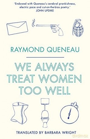 We Always Treat Women Too Well - Raymond Queneau [KSIĄŻKA]