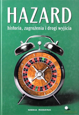 Hazard Historia zagrożenia i drogi wyjścia [KSIĄŻKA]