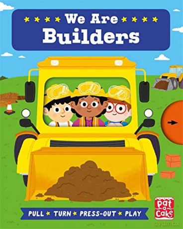 We Are Builders: A pull, turn and press-out board book - Pat-a-Cake [KSIĄŻKA]