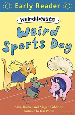 Weird Sports Day: Book 2 - Alan Gibbons [KSIĄŻKA]