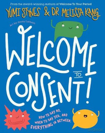Welcome to Consent: 2 - Yumi Stynes [KSIĄŻKA]