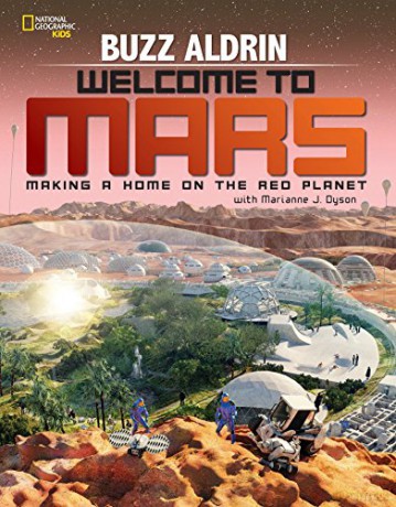 Welcome To Mars: Making a Home on the Red Planet - Buzz Aldrin [KSIĄŻKA]