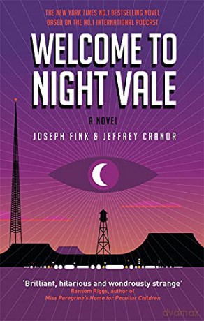 Welcome to Night Vale: A Novel - Jeffrey Cranor [KSIĄŻKA]