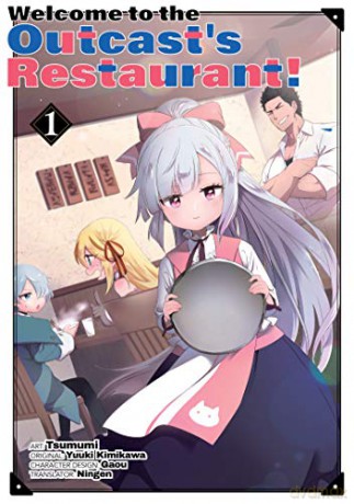 Welcome to the Outcast's Restaurant! Vol. 1 - Yuuki Kimikawa [KOMIKS]