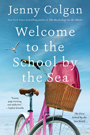 Welcome to the School by the Sea: The First School by the Sea Novel - Jenny Colgan [KSIĄŻKA]