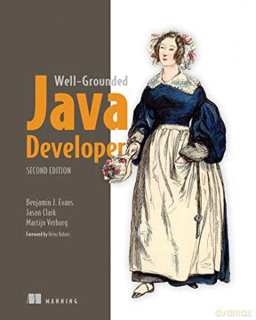Well-Grounded Java Developer, The - Benjamin Evans [KSIĄŻKA]