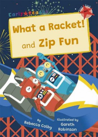What a Racket! and Zip Fun: - Rebecca Colby [KSIĄŻKA]