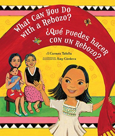 What Can You Do with a Rebozo: Bilingual - Carmen Tafolla [KSIĄŻKA]