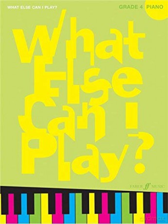 What Else Can I Play - Grade 4 Piano - Sheet Music [KSIĄŻKA]
