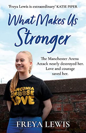 What Makes Us Stronger - Freya Lewis [KSIĄŻKA]