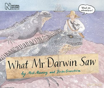 What Mr Darwin Saw - Mick Manning [KSIĄŻKA]