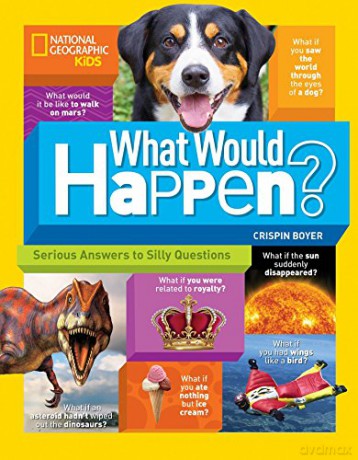 What Would Happen: Serious Answers to Silly Questions - Crispin Boyer [KSIĄŻKA]
