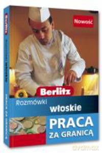 Rozmówki włoskie. Praca za granicą  - Koprowska Zofia [KSIĄŻKA]