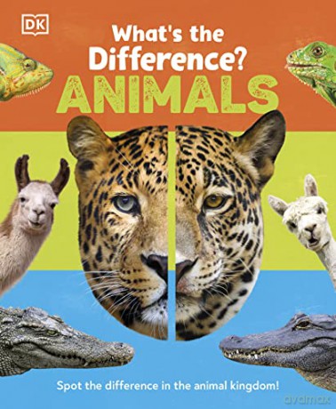What's the Difference Animals: Spot the difference in the animal kingdom! [KSIĄŻKA]