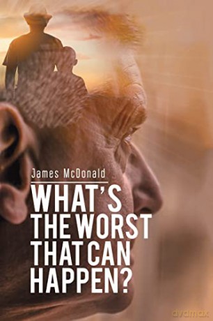 What's The Worst That Can Happen - James McDonald [KSIĄŻKA]