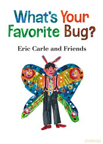 What's Your Favorite Bug: 3 - Eric Carle [KSIĄŻKA]