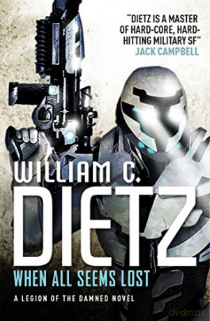 When All Seems Lost - William C. Dietz [KSIĄŻKA]