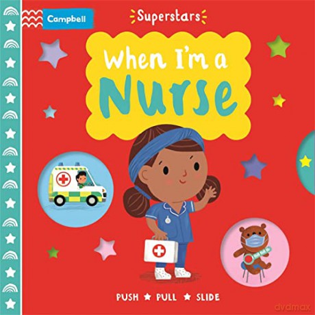 When I'm a Nurse - Campbell Books [KSIĄŻKA]