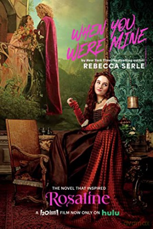 When You Were Mine: The Novel That Inspired the Movie Rosaline - Rebecca Serle [KSIĄŻKA]