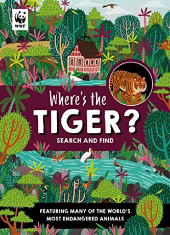 Where's the Tiger: A WWF search and find activity book for kids who love animals! - Farshore [KSIĄŻKA]