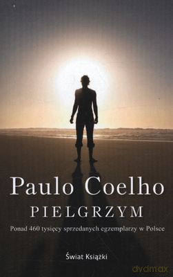 Pielgrzym Wyd. Kieszonkowe 2012 - Paulo Coelho [KSIĄŻKA]