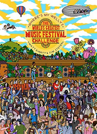 Where's My Welly: The World's Greatest Music Festival Challenge - Matt Everitt [KSIĄŻKA]