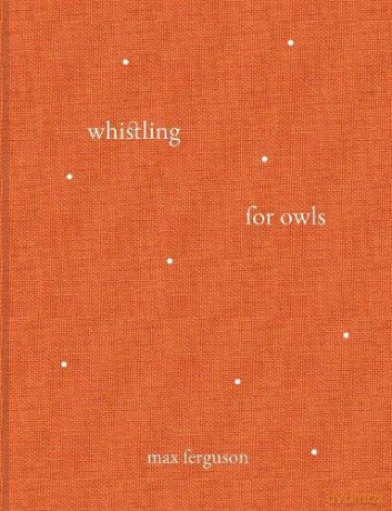Whistling for Owls - Max Ferguson [KSIĄŻKA]