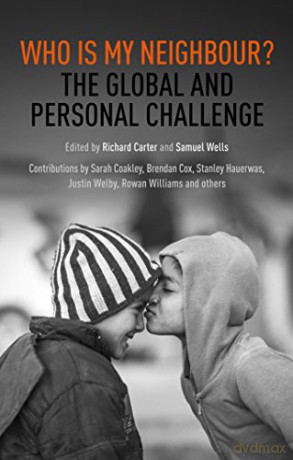 Who is My Neighbour: The Global And Personal Challenge - Richard Carter [KSIĄŻKA]