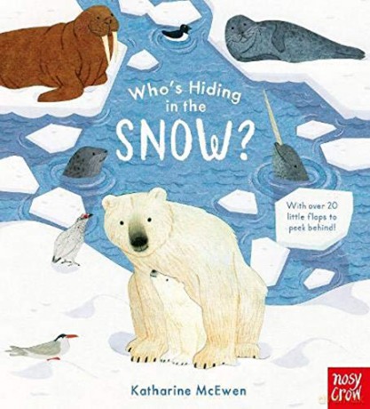 Who's Hiding in the Snow - Katharine McEwan [KSIĄŻKA]