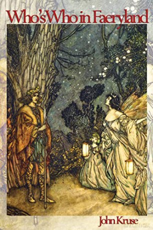 Who's Who in Faerieland - John Kruse [KSIĄŻKA]
