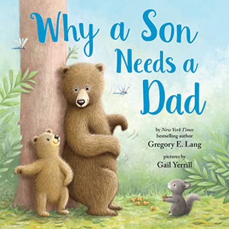 Why a Son Needs a Dad - Gregory Lang [KSIĄŻKA]