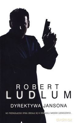 Dyrektywa Jansona - Robert Ludlum [KSIĄŻKA]
